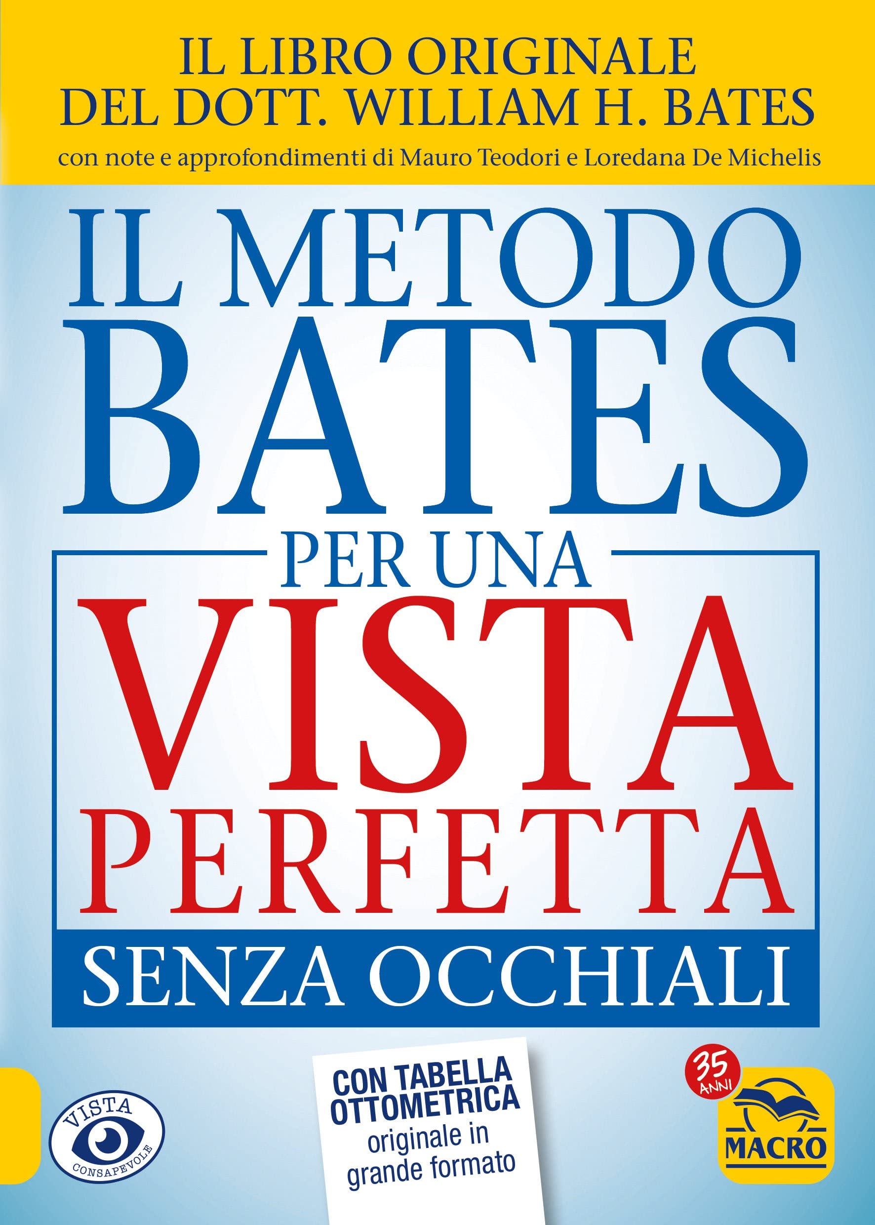 Il metodo Bates per una vista perfetta senza occhiali book