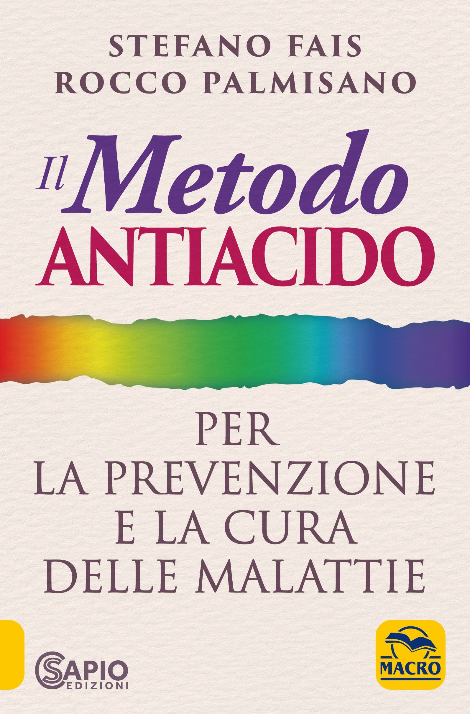 Il metodo antiacido per la prevenzione e la cura delle malattie book