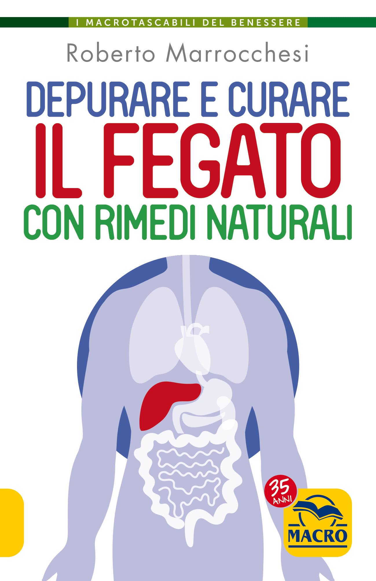 Depurare e curare il fegato con rimedi naturali book