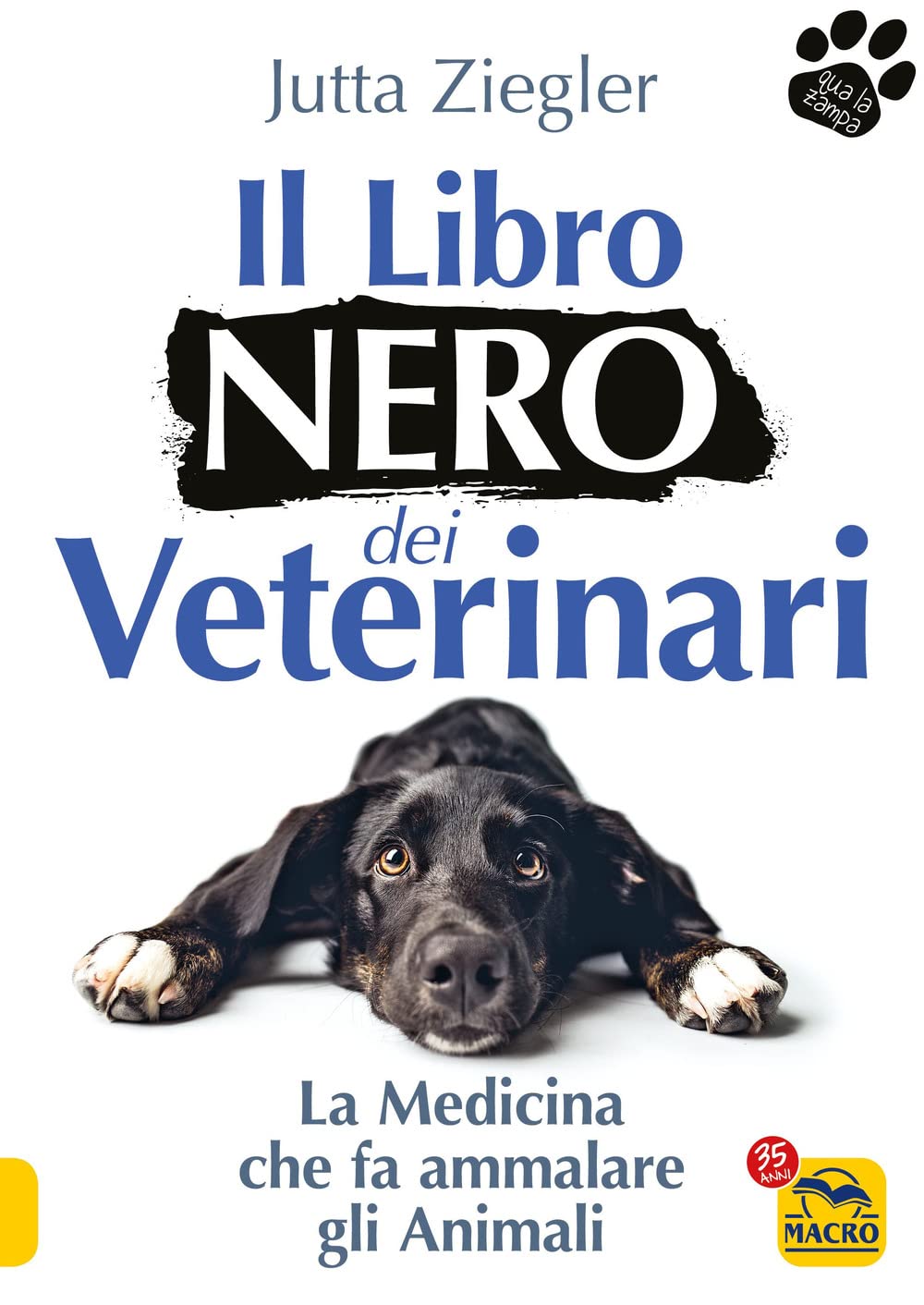 Il libro nero dei veterinari. La medicina che fa ammalare gli animali book