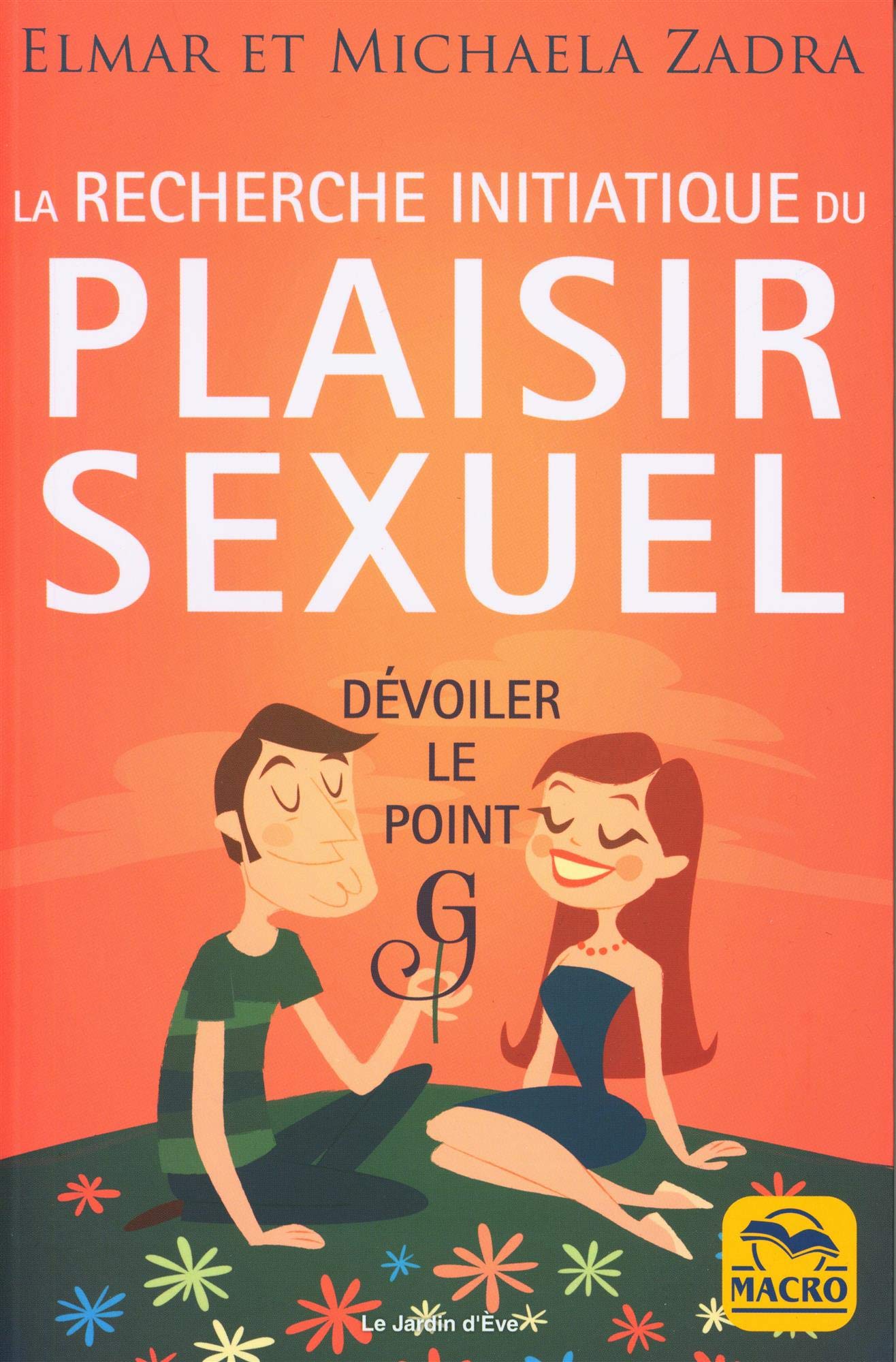 La recherche initiatique du plaisir sexuel: Dévoiler le point G book
