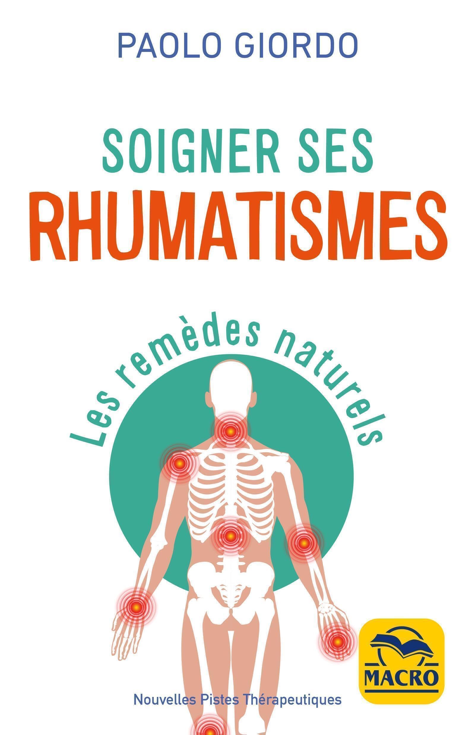 Soigner ses Rhumatismes: Les remèdes naturels Health, Nutrition & Fitness