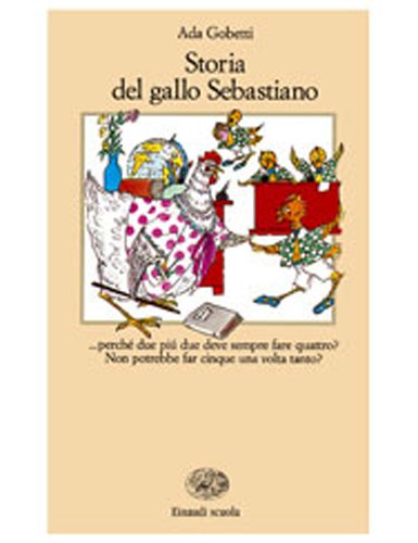 Storia del gallo Sebastiano (La Bibliotechina) Professional & Reference Books