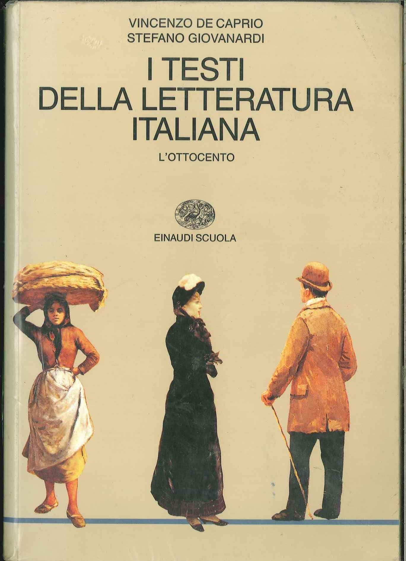 I testi della letteratura italiana. Per le Scuole superiori. L'Ottocento (Vol. 3) book