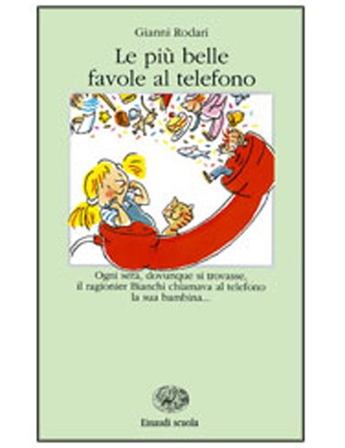 Le più belle favole al telefono (La Bibliotechina) Professional & Reference Books