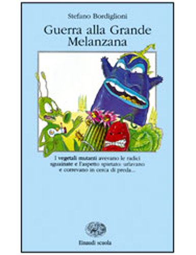 Guerra alla Grande Melanzana book