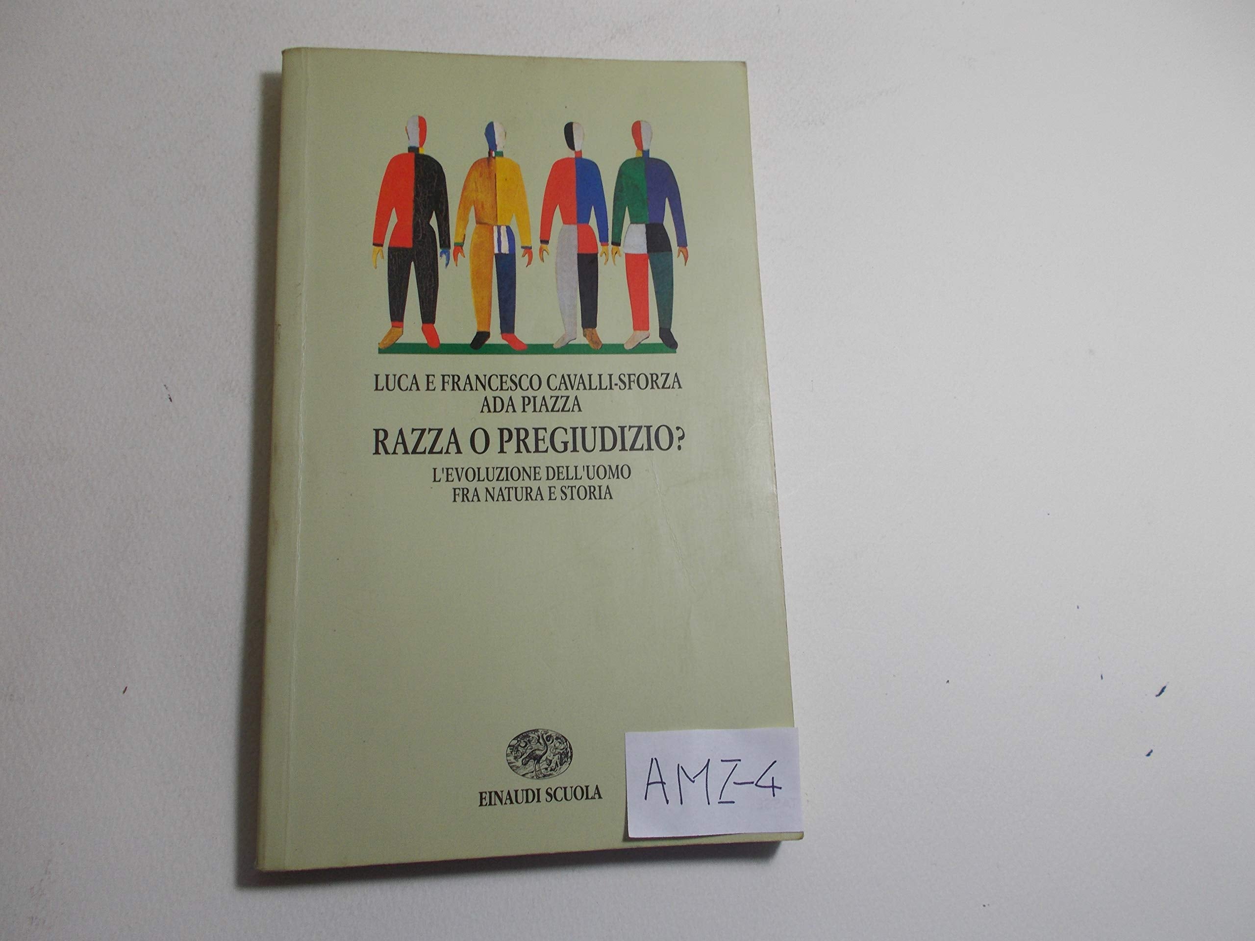 Razza o pregiudizio? L'evoluzione dell'uomo fra natura e storia. Per le Scuole superiori (I libri da leggere) Professional & Reference Books