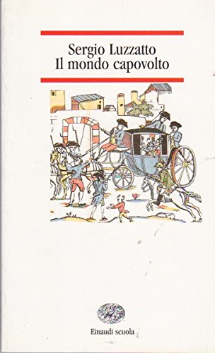 Il mondo capovolto. Scene della Rivoluzione francese book