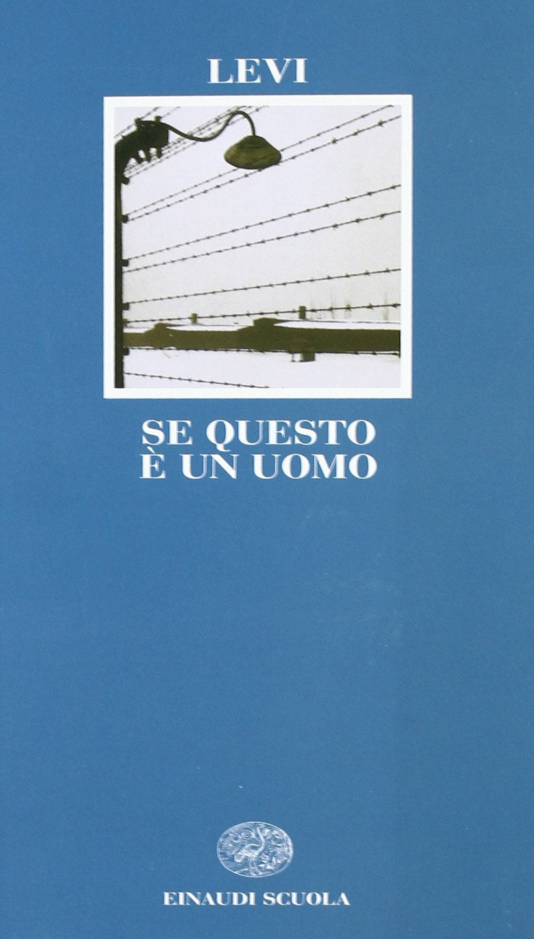 Se questo e un uomo (Letteratura del Novecento) Classics