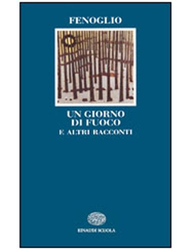 Un giorno di fuoco e altri racconti book