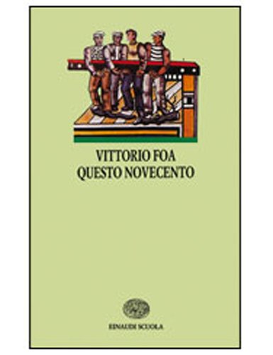 Questo Novecento. Per le Scuole superiori book