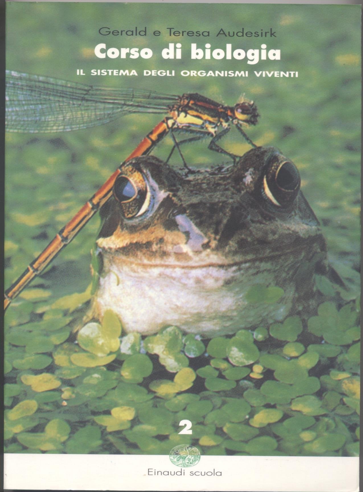 Corso di biologia. Il sistema degli organismi viventi. Per le Scuole superiori (Vol. 2) book