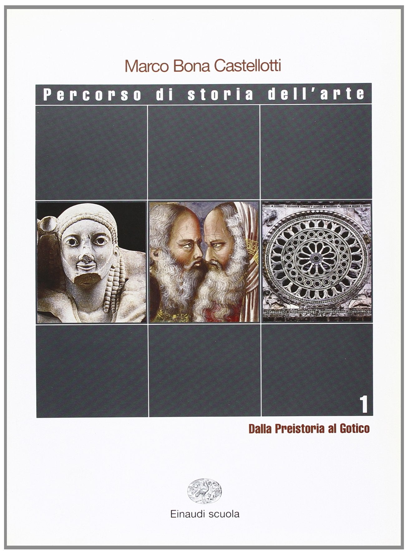Percorso della storia dell'arte. Per le Scuole superiori. Dalla preistoria al gotico. Strumenti, verifiche, percorsi, glossario, dizionario iconografico (Vol. 1) Professional & Reference Books
