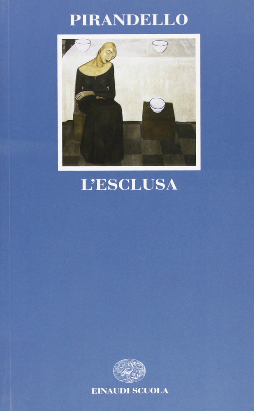L'esclusa (Letteratura del Novecento) Professional & Reference Books