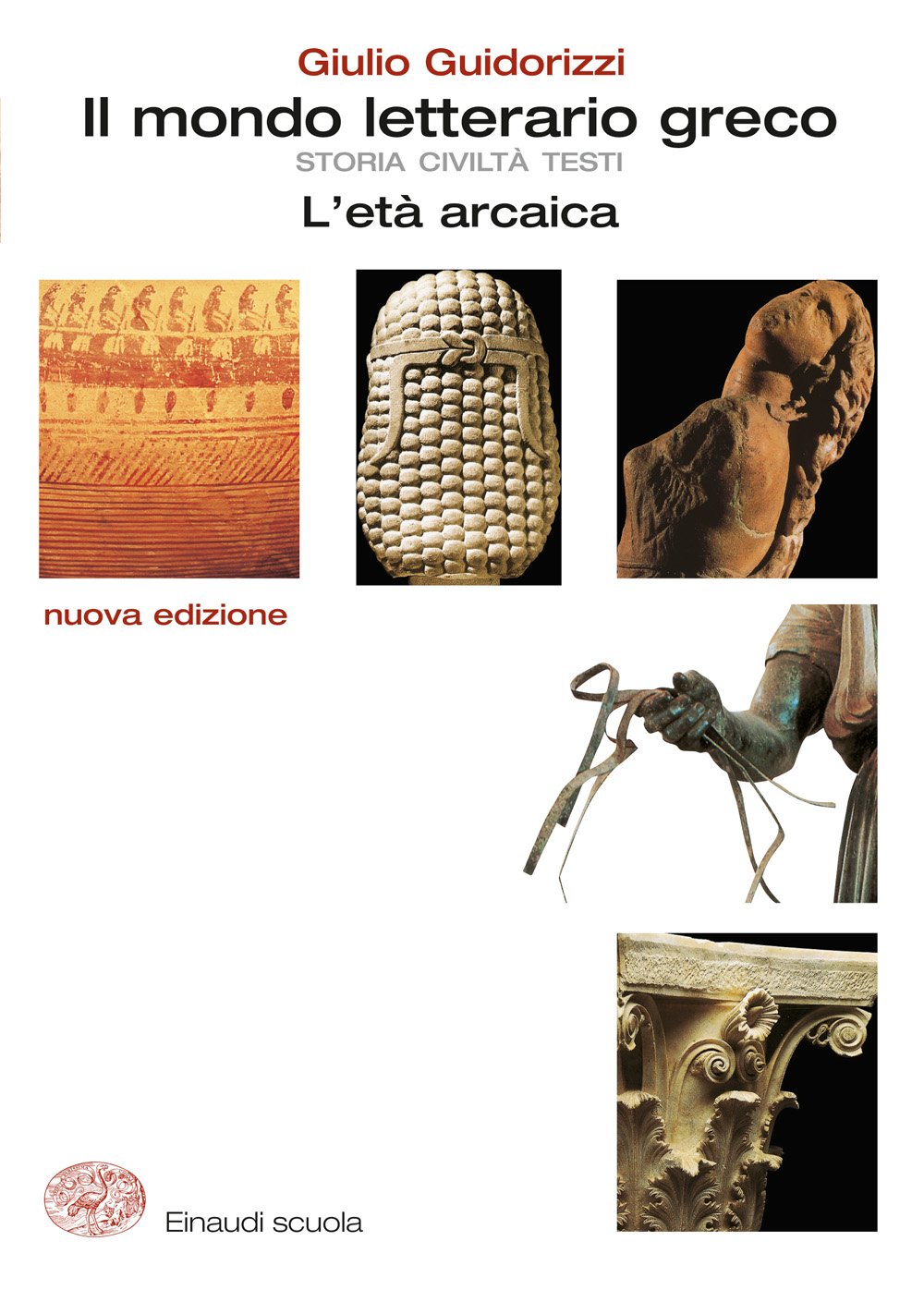 Il mondo letterario greco. Nuova edizione per il triennio. Percorsi e termini-base (Vol. 1) Professional & Reference Books