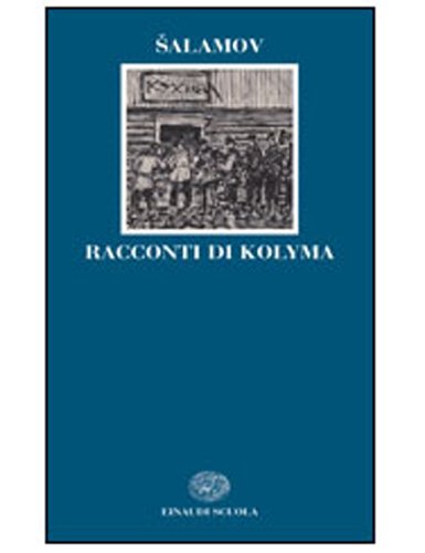 Racconti di Kolyma (Letteratura del Novecento) Professional & Reference Books