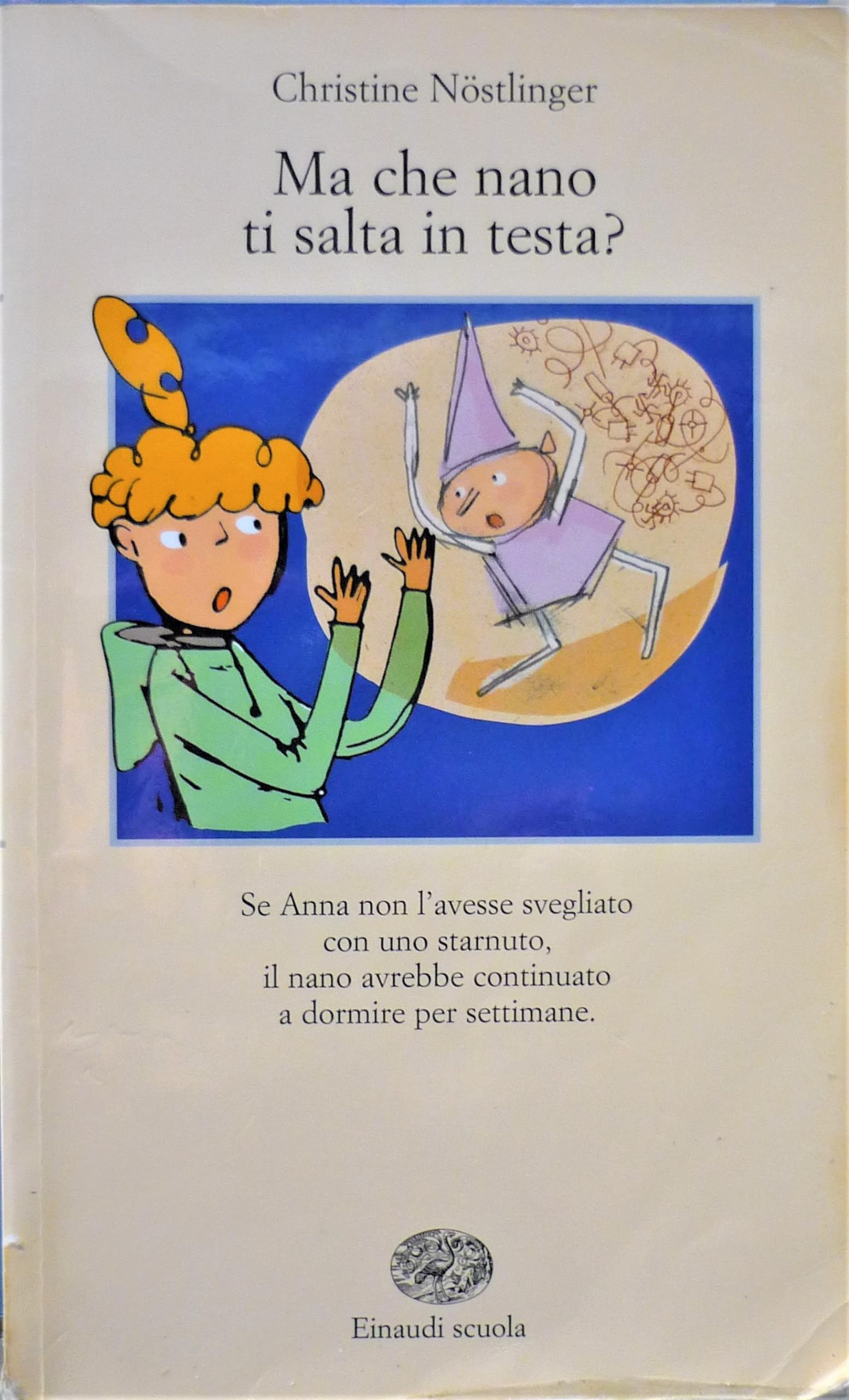 Ma che nano ti salta in testa? (La Bibliotechina) Non-fiction