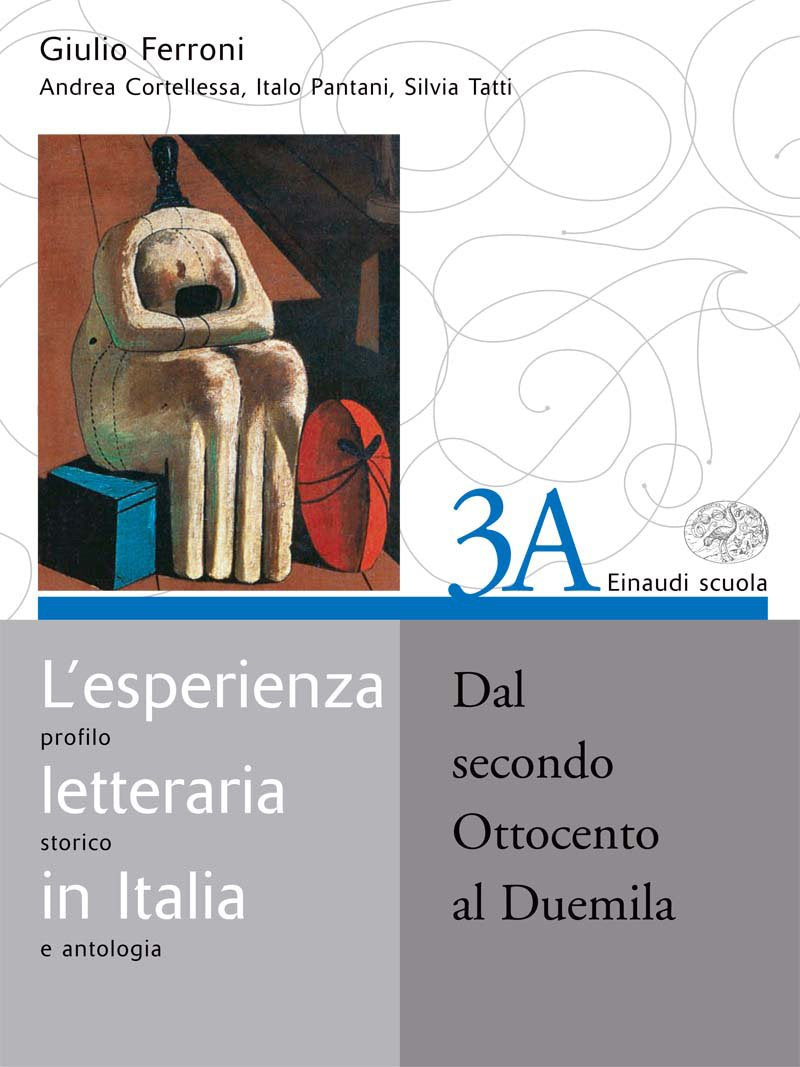L'esperienza letteraria in Italia. Per le Scuole superiori. Dal secondo Ottocento al Duemila (Vol. 3) Professional & Reference Books
