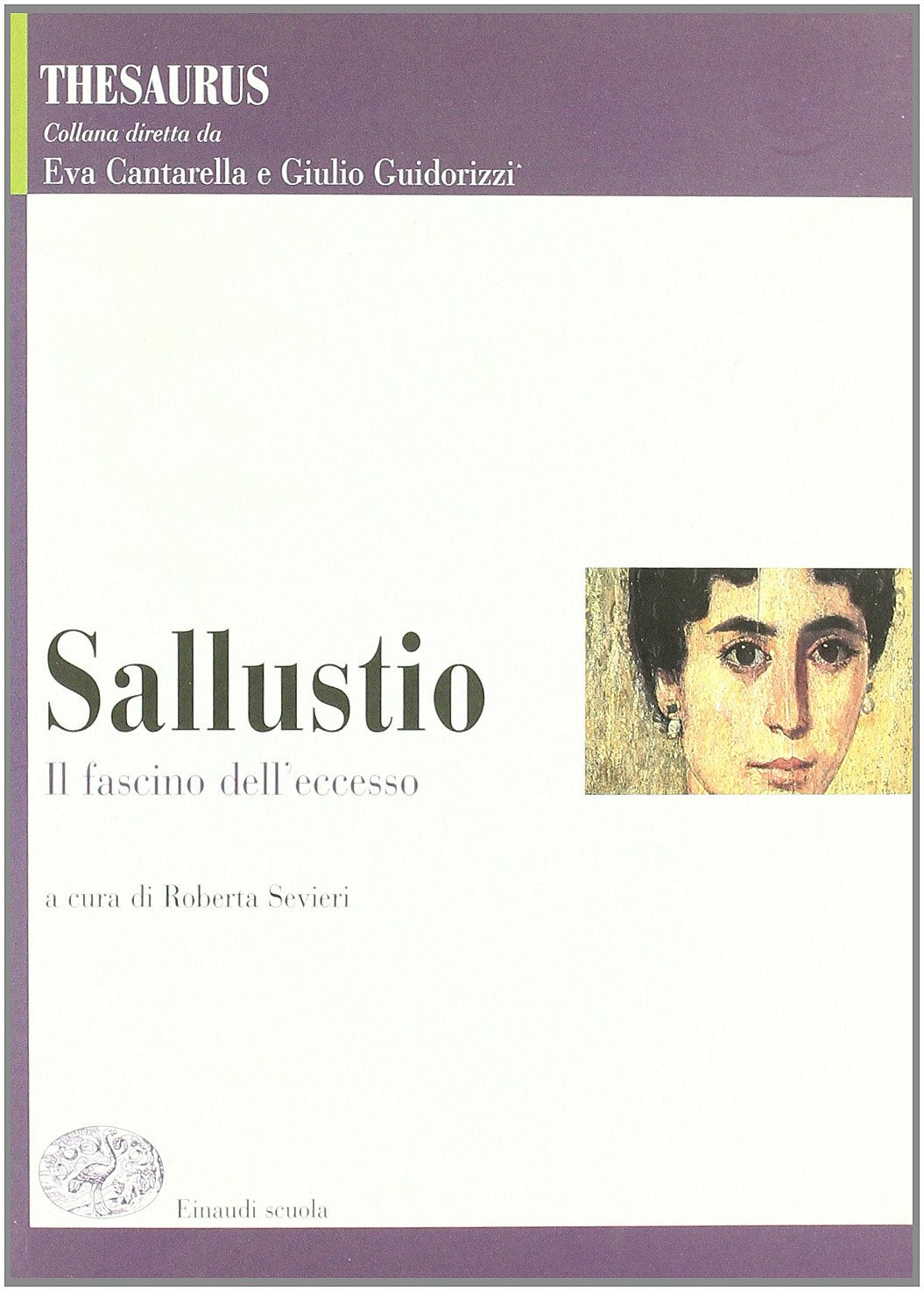 Thesaurus. Sallustio. Il fascino dell'eccesso. Per i Licei e gli Ist. magistrali book