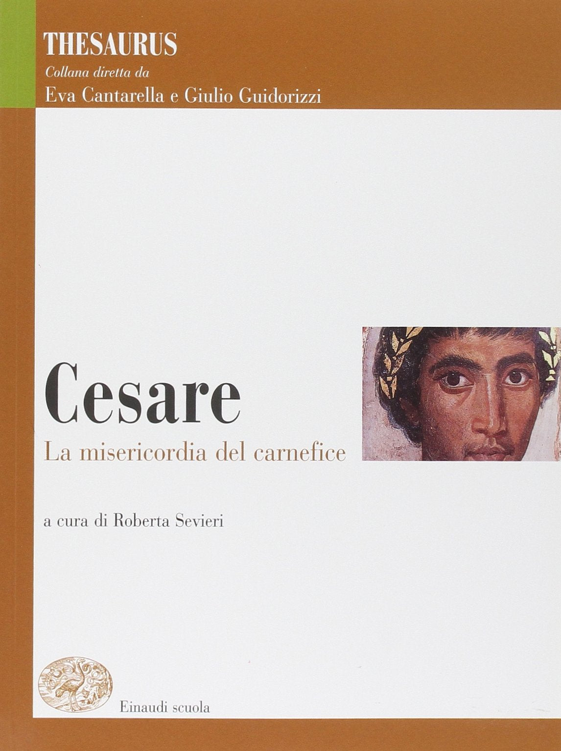 Thesaurus. Cesare. La misericordia del carnefice. Per i Licei e gli Ist. magistrali Professional & Reference Books