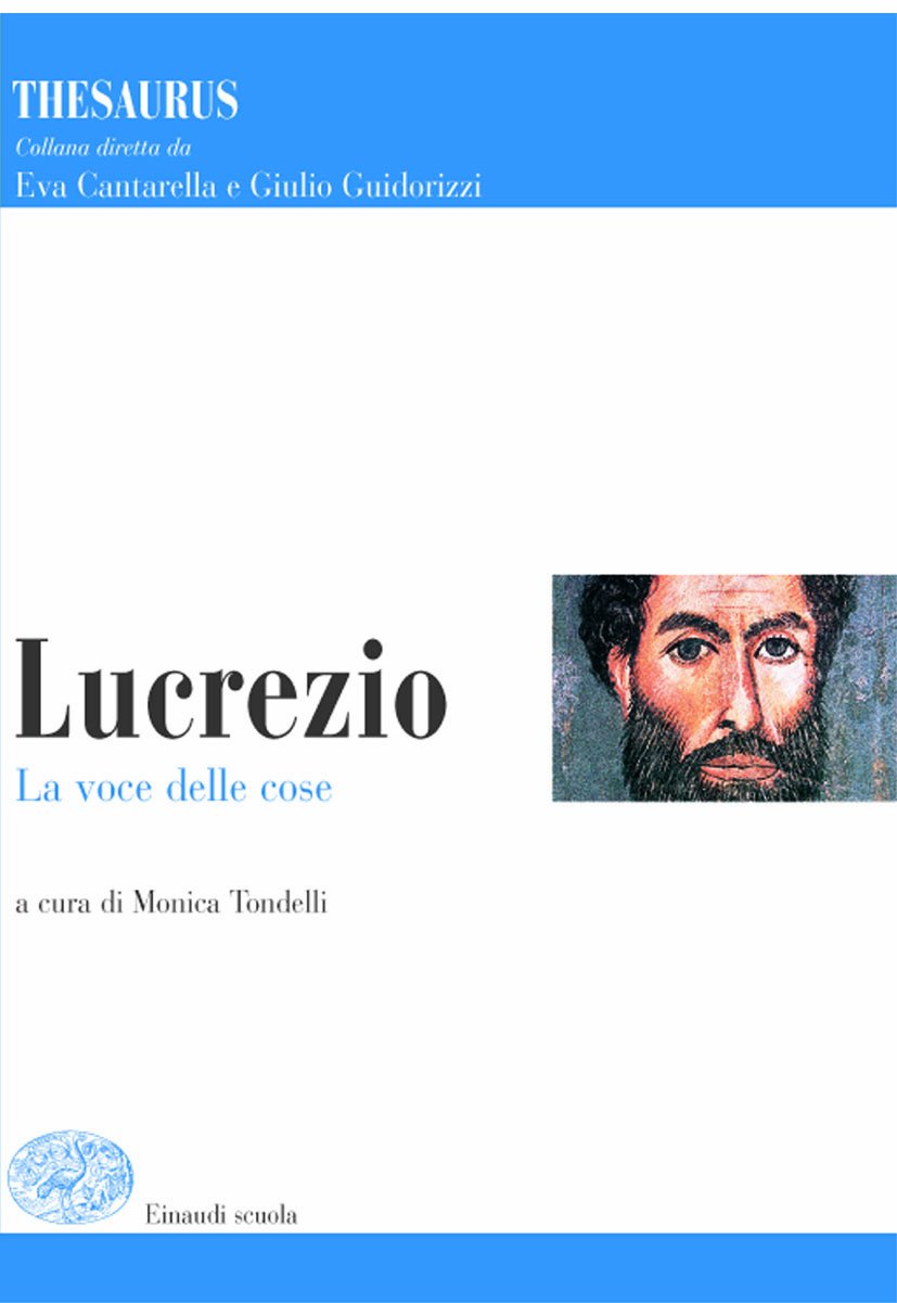 Thesaurus. Lucrezio. La voce delle cose. Per i Licei e gli Ist. magistrali Study Guides