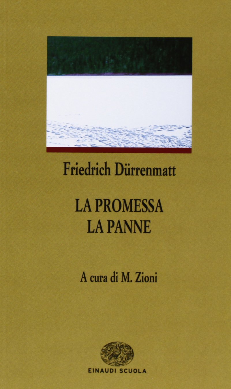 La promessa-La panne. Per le Scuole superiori book