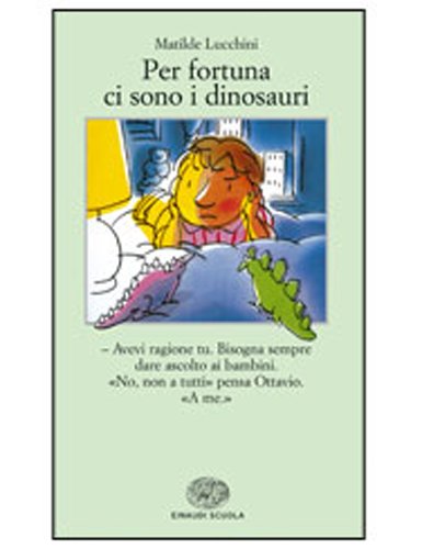 Per fortuna ci sono i dinosauri book
