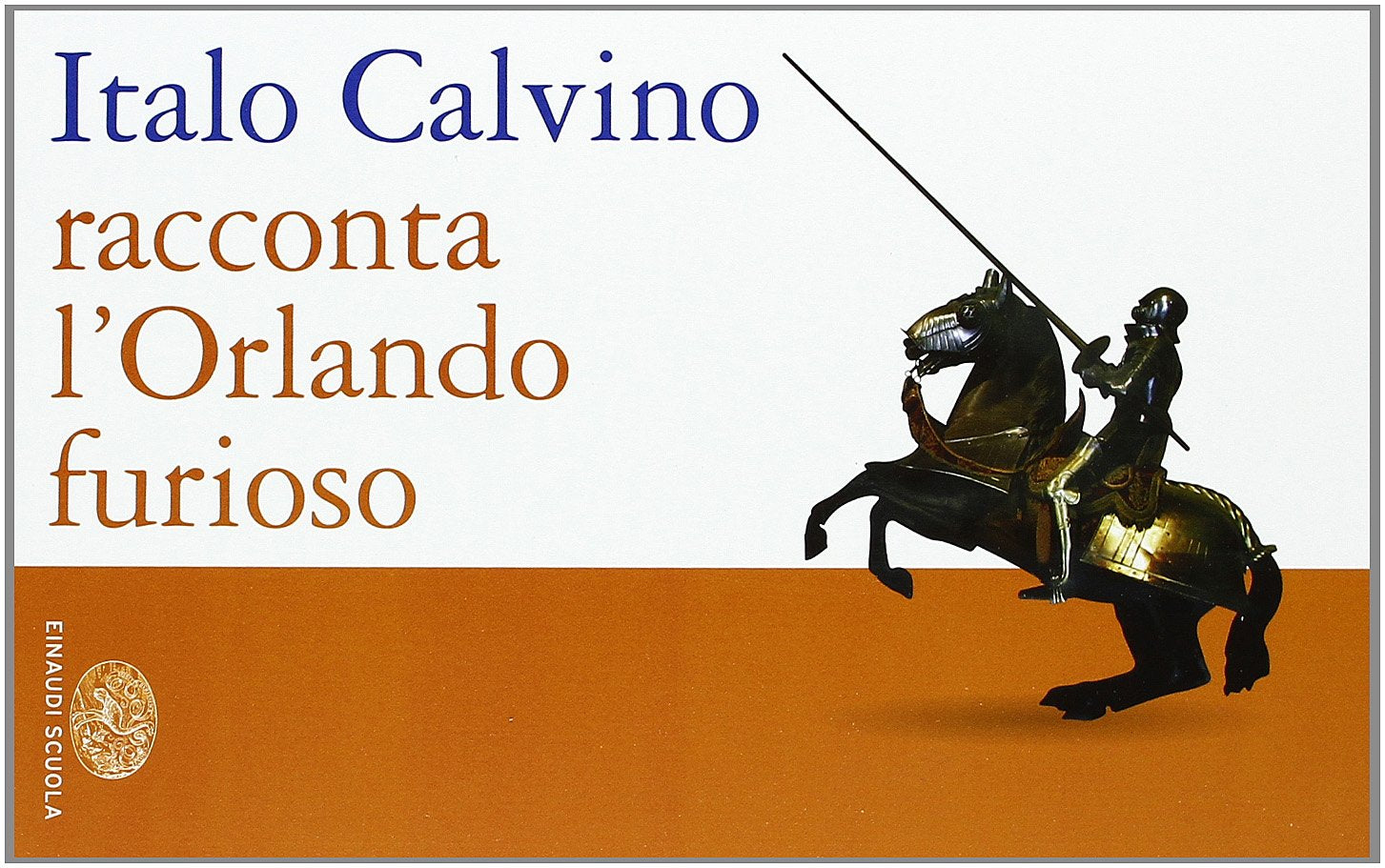Italo Calvino racconta l'Orlando furioso. Per la Scuola media Professional & Reference Books