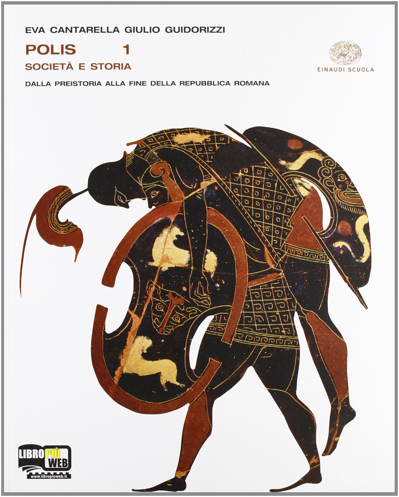 Polis. Per le Scuole superiori. Con espansione online. Dalla preistoria alla fine dell'età romana (Vol. 1) book