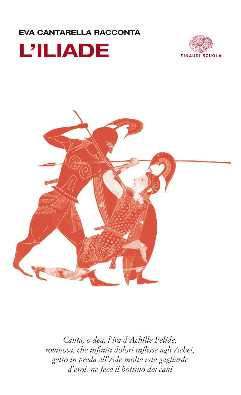 Eva Cantarella racconta l'Iliade. Per le Scuole superiori. Con espansione online Professional & Reference Books