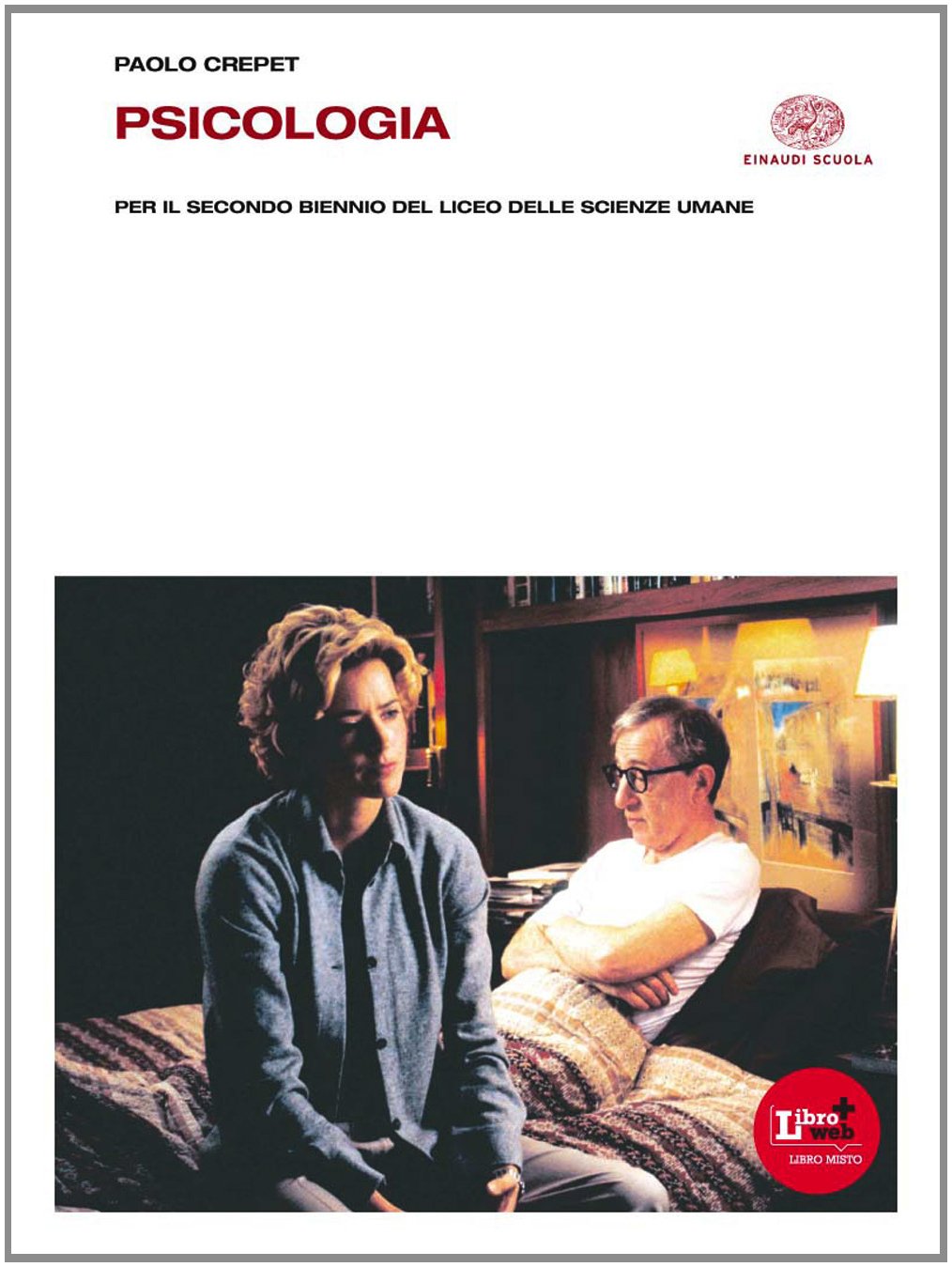 Psicologia. Per il secondo biennio dei Licei. Con espansione online Non-fiction