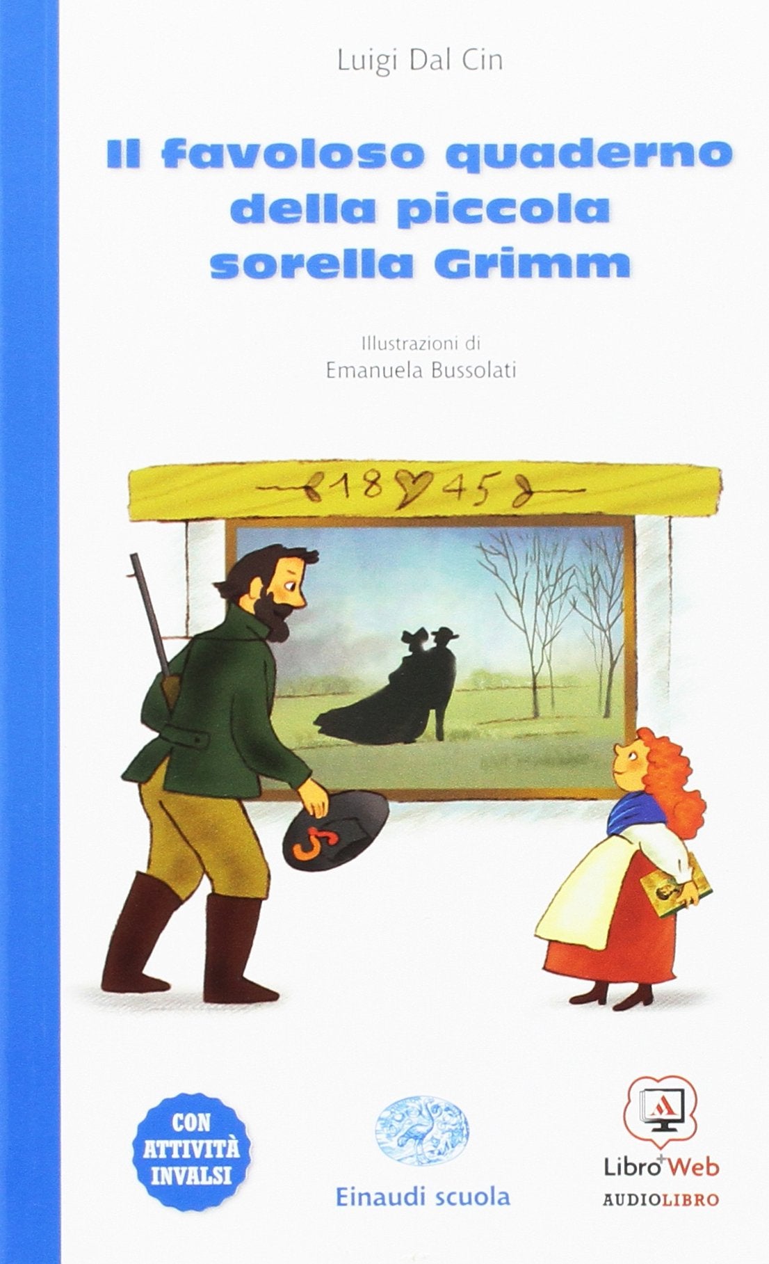 La Bibliotechina - Einaudi Scuola: Il favoloso quaderno della piccola sorella Gr book