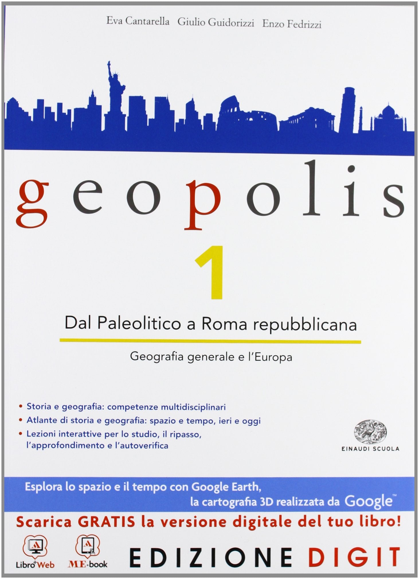 Geopolis. Con Atlante di storia e geografia. Per le Scuole superiori. Con espansione online (Vol. 1) Professional & Reference Books