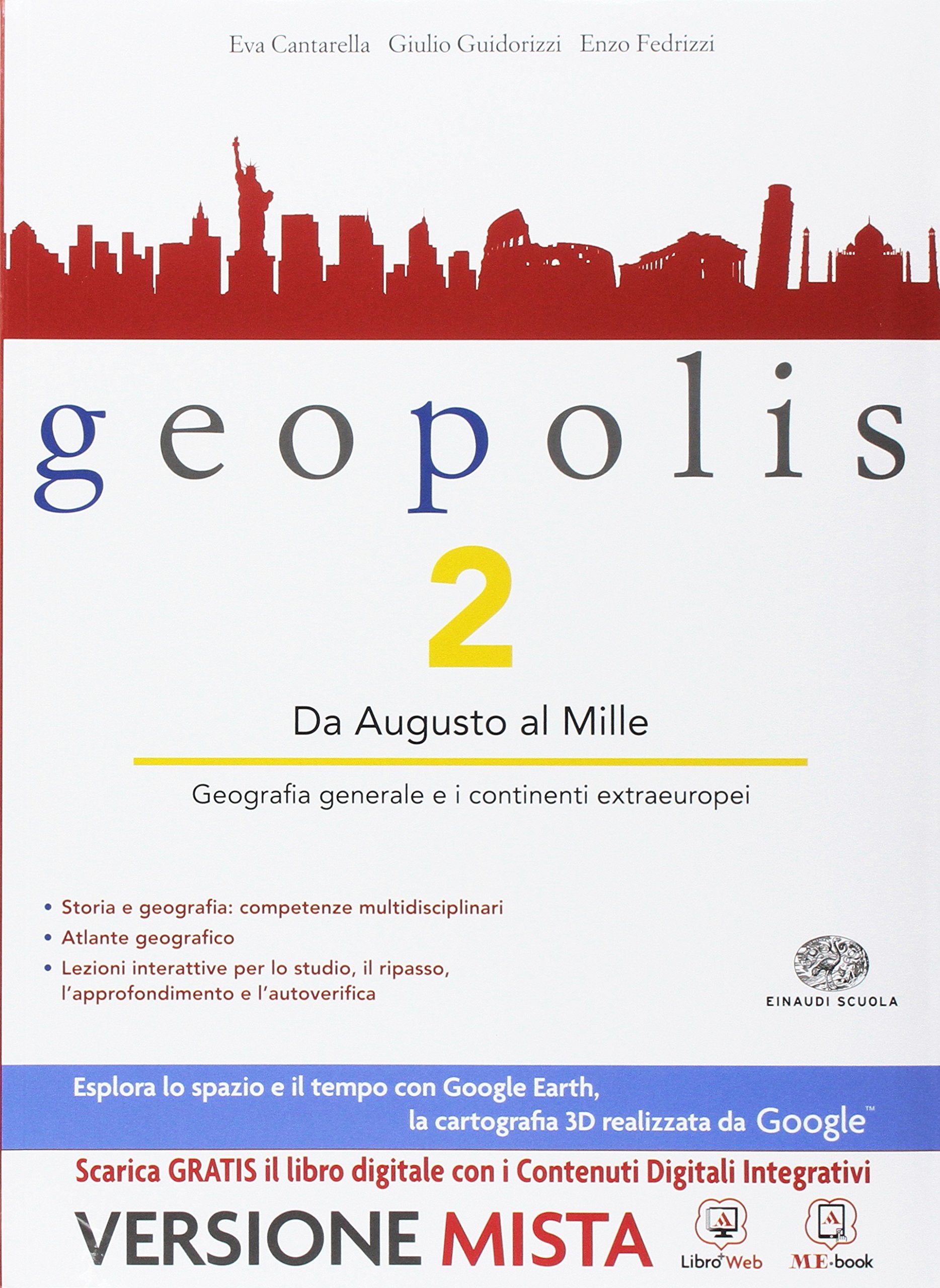 Geopolis. Con Atlante il mondo sostenibile. Per le Scuole superiori. Con espansione online (Vol. 2) Professional & Reference Books