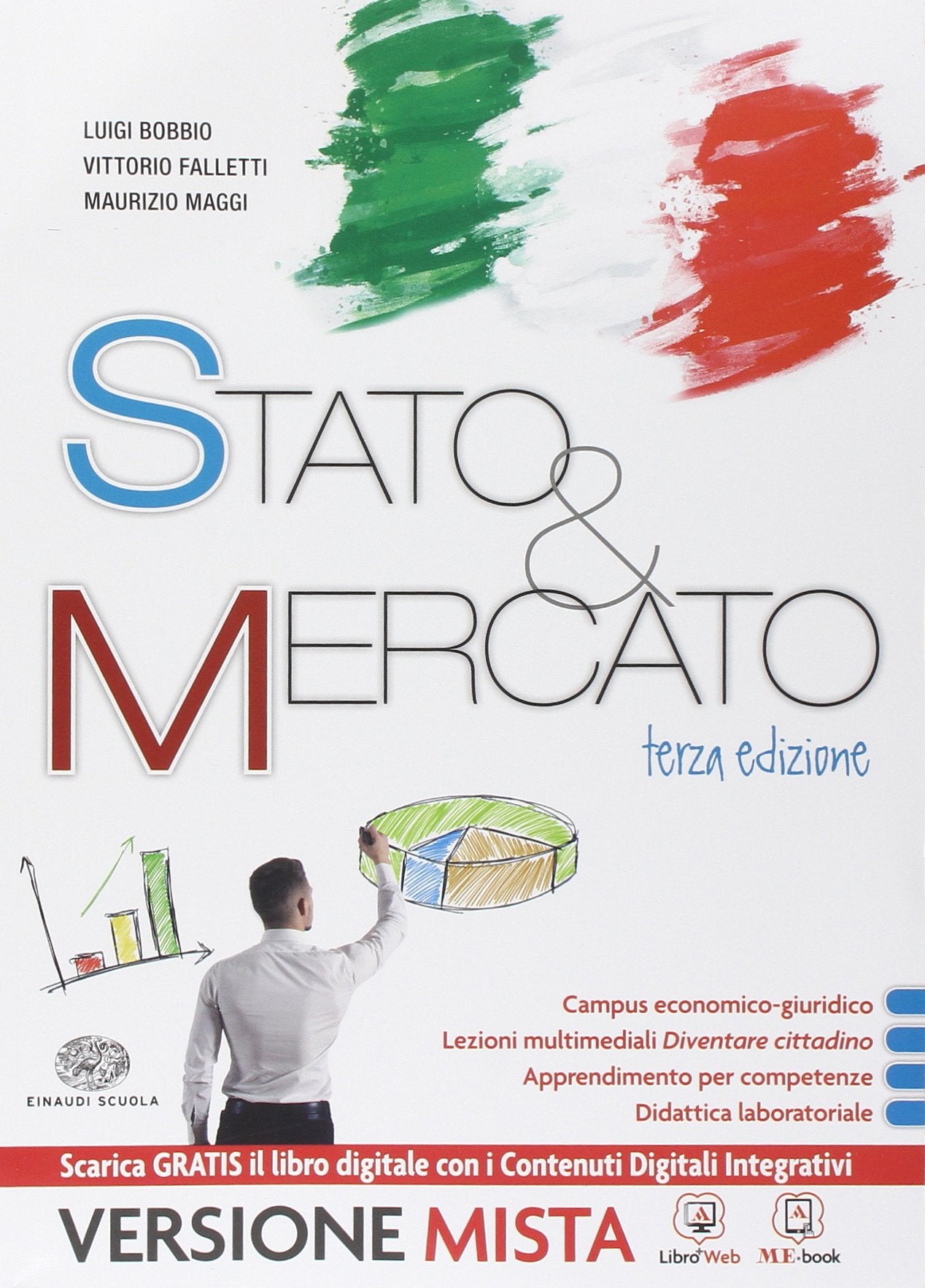Stato & mercato. Vol. unico. Per le Scuole superiori. Con e-book. Con espansione online book