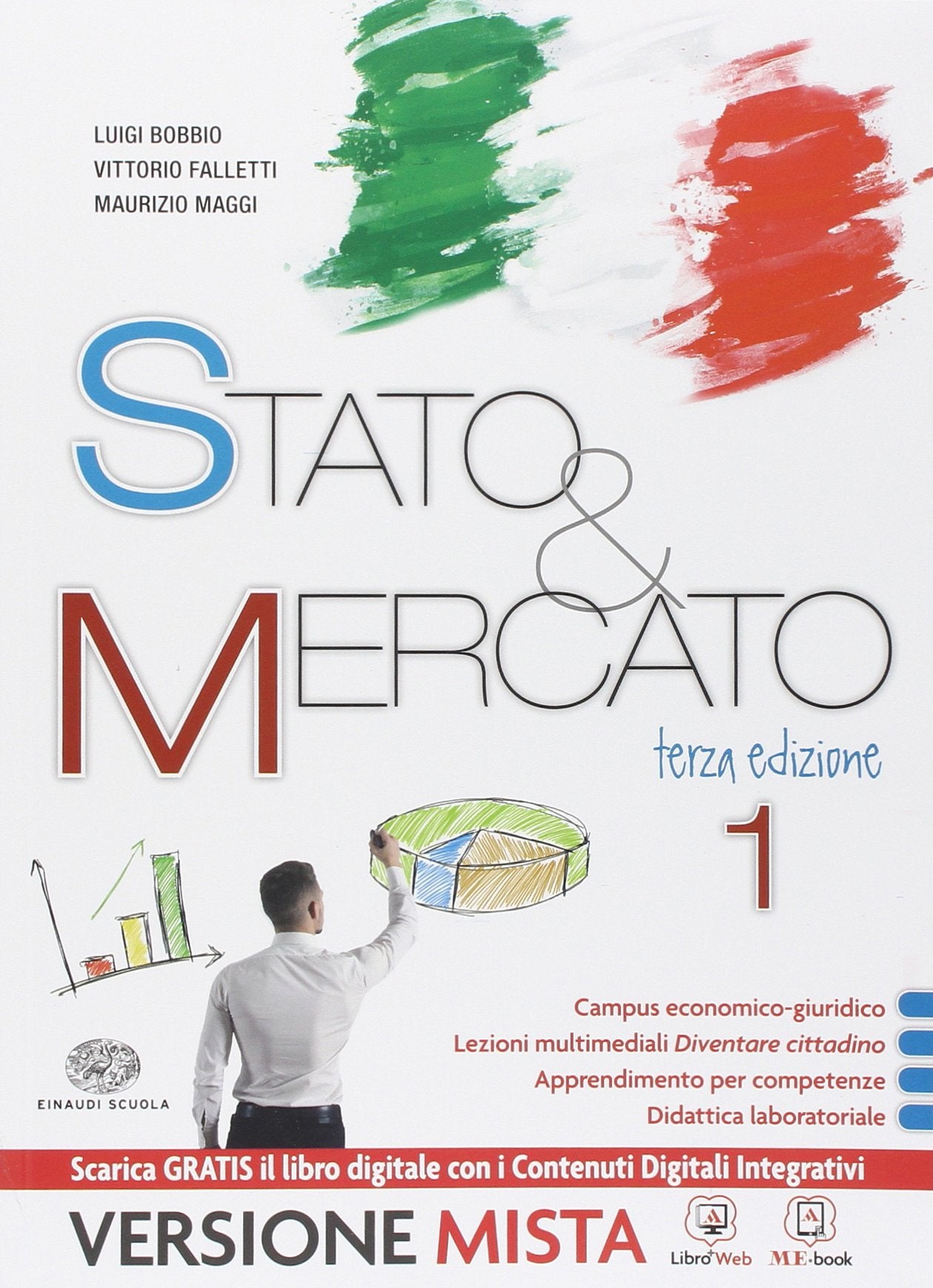Stato & mercato. Per le Scuole superiori. Con e-book. Con espansione online (Vol. 1) Professional & Reference Books