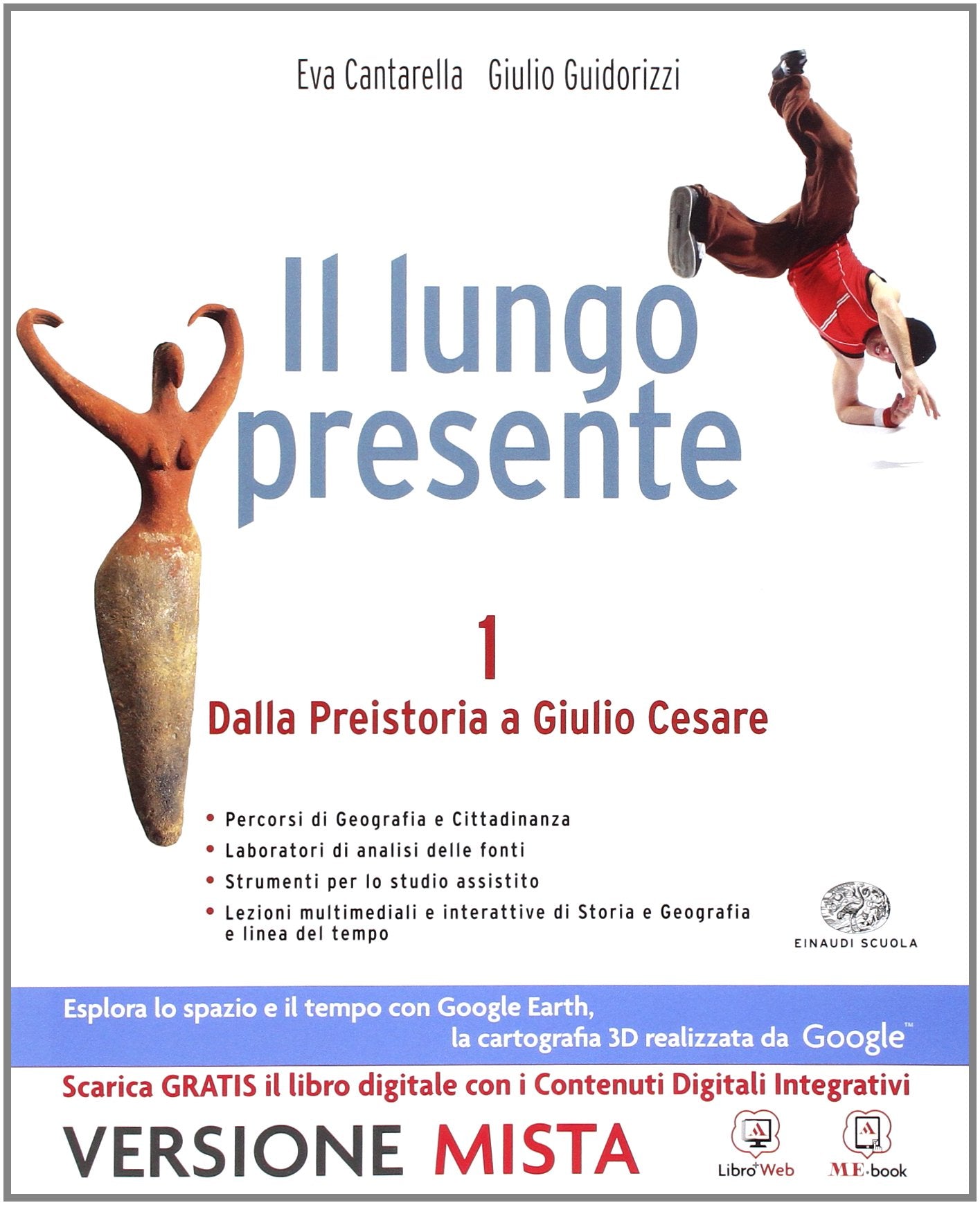 Il lungo presente. Con Atlante di storia e geografia. Per i Licei. Con e-book. Con espansione online (Vol. 1) Non-fiction