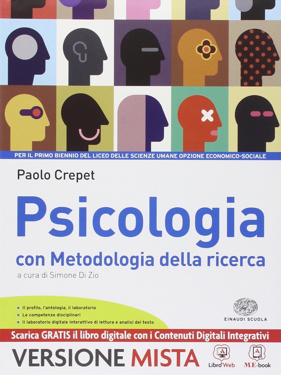 Psicologia con metodologia della ricerca. Per i Licei. Con e-book. Con espansione online book