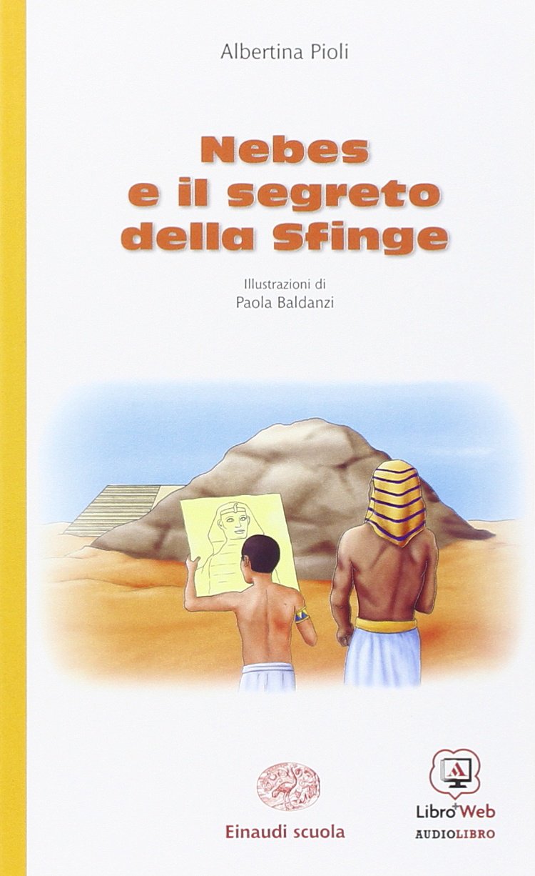 Nebes e il mistero della sfinge. Con espansione online book