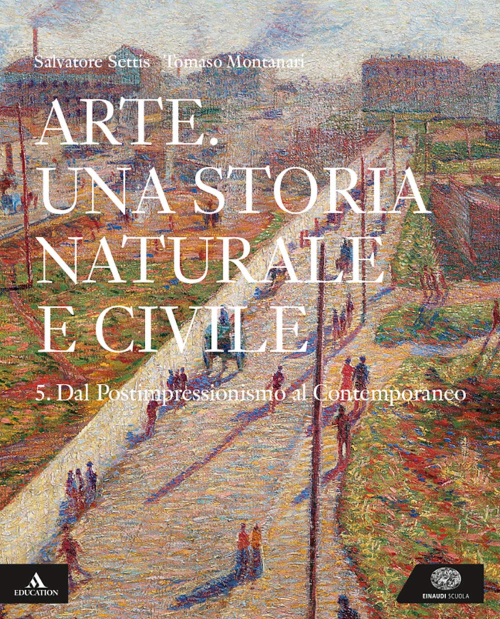 Arte. Una storia naturale e civile. Per i Licei. Con e-book. Con espansione online (Vol. 5) Non-fiction