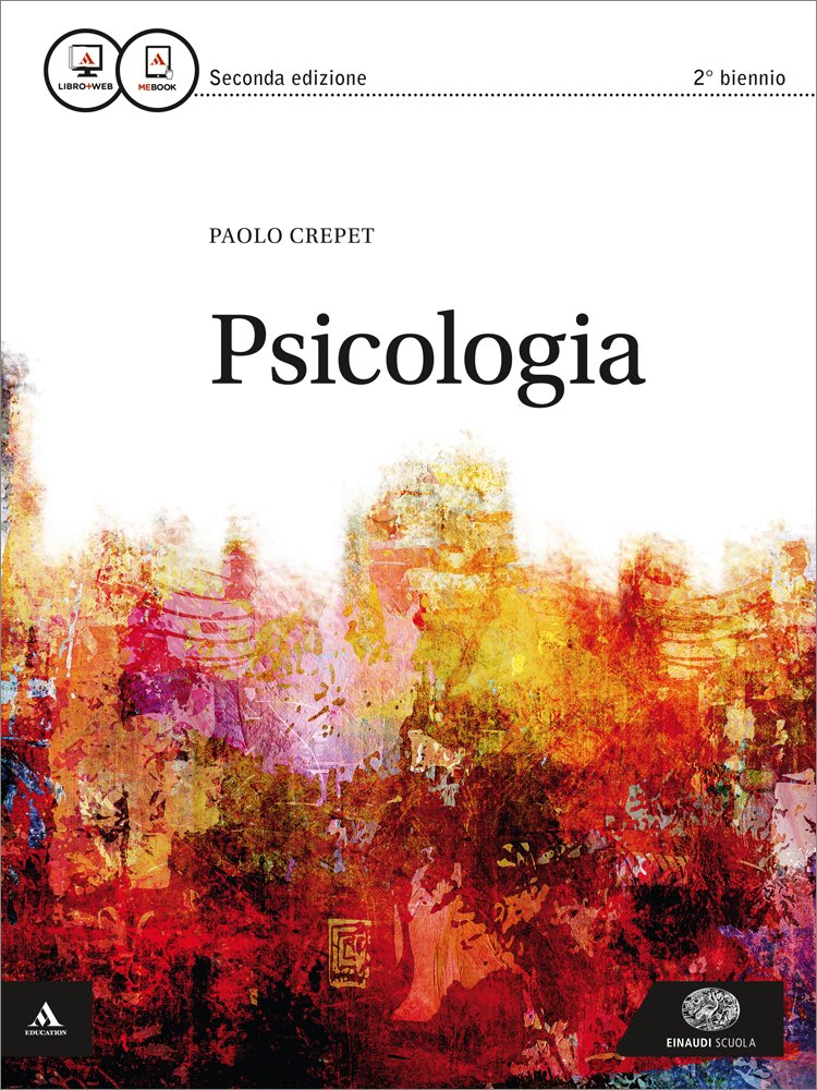 Psicologia. Per le Scuole superiori. Con e-book. Con espansione online book