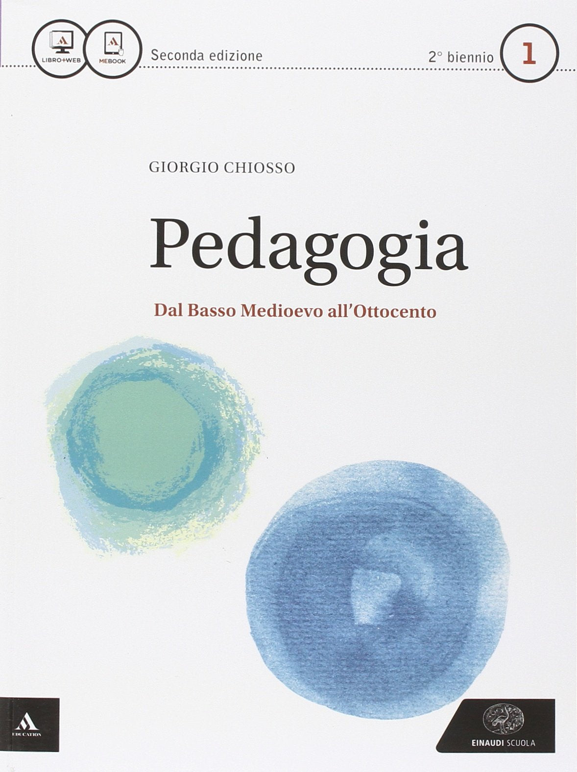 Pedagogia. Per i Licei. Con e-book. Con espansione online (Vol. 1) Non-fiction