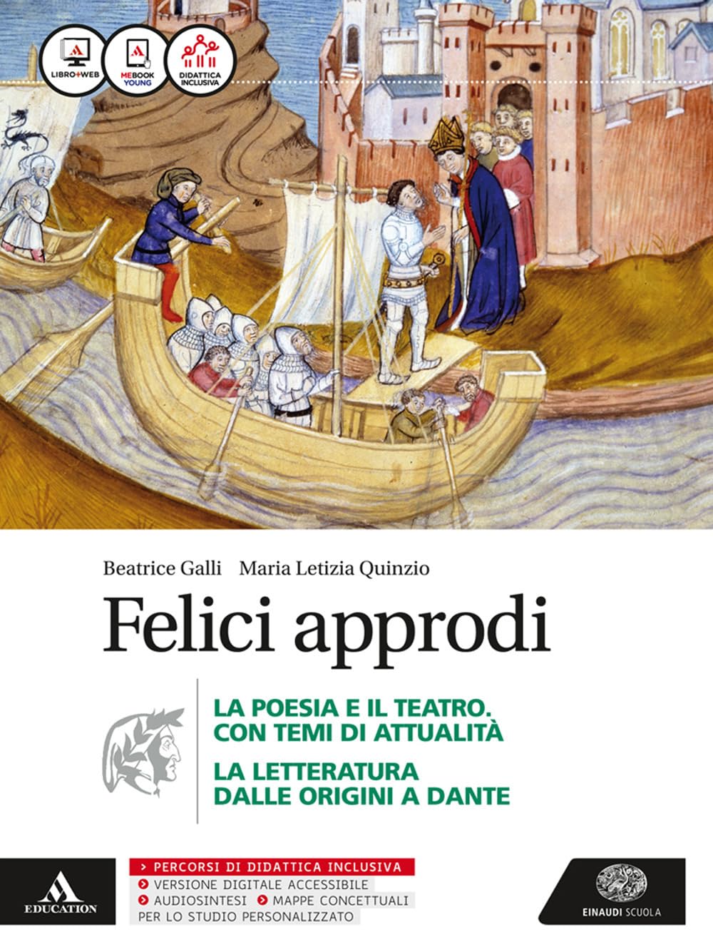 Felici approdi. Poesia teatro con poesia delle origini. Per le Scuole superiori. Con e-book. Con espansione online Professional & Reference Books