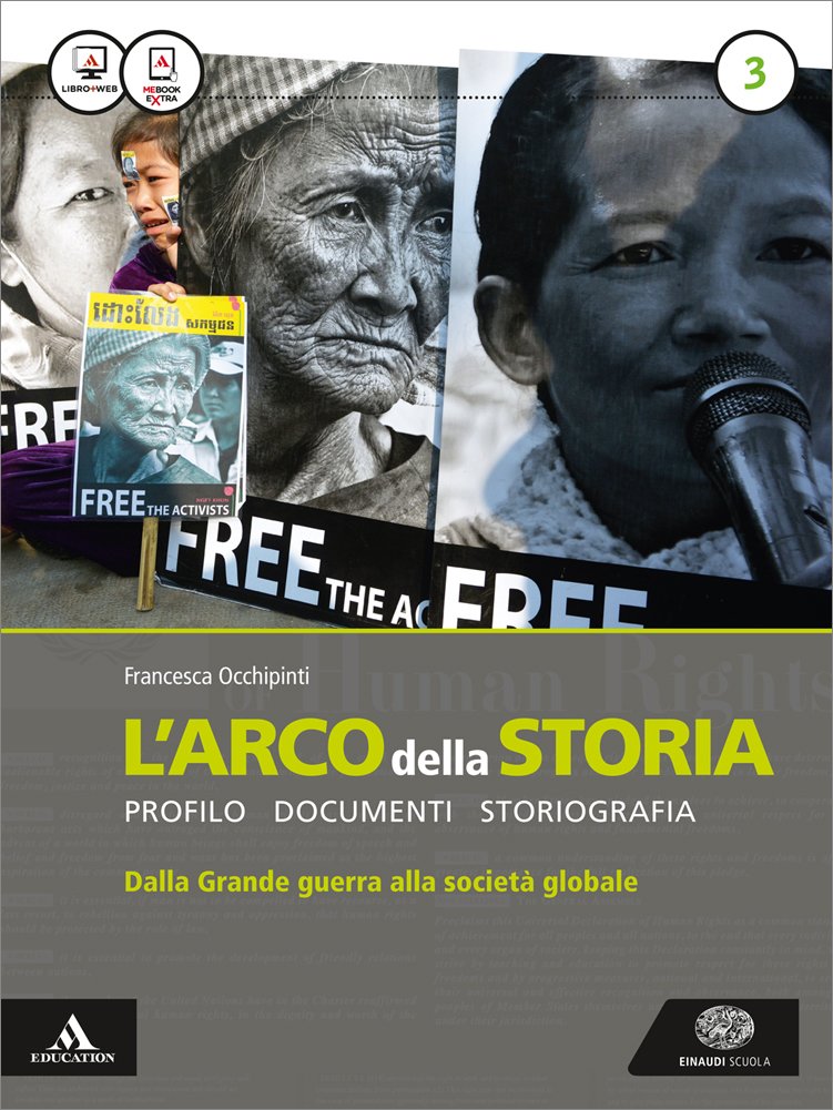 L'arco della storia. Atlante. Per i Licei e gli Ist. magistrali. Con e-book. Con espansione online (Vol. 3) Professional & Reference Books
