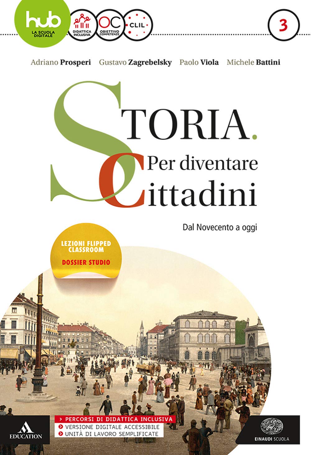 Storia: per diventare cittadini. Per i Licei e gli Ist. magistrali. Con e-book. Con espansione online. Con libri: Atlante geopolitico-History in CLIL modules. Il '900 e oggi (Vol. 3) book