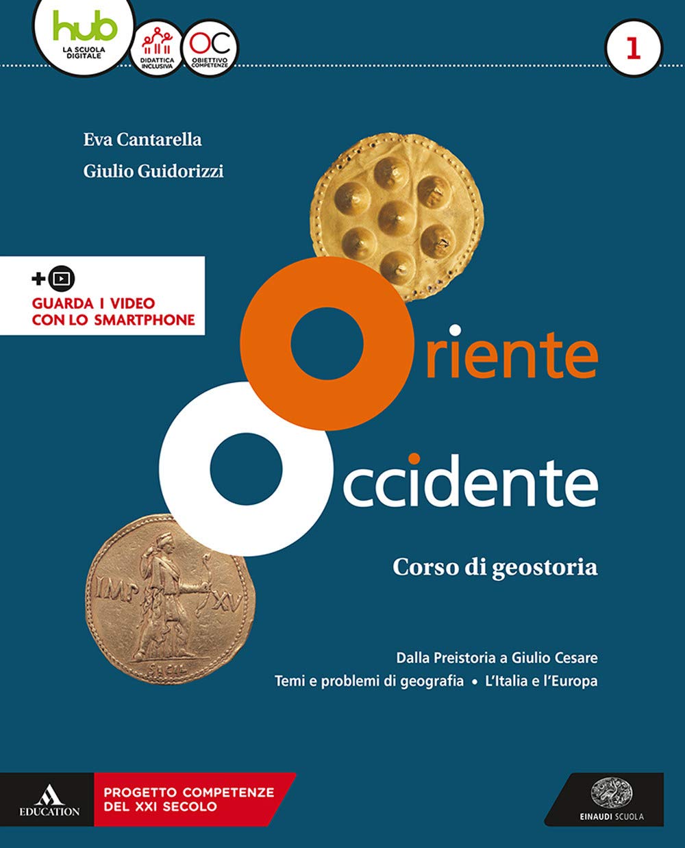 Oriente Occidente. Corso di geostoria. Con Atlante geostorico. Territori e Stati di ieri e di oggi. Per il biennio dei Licei. Con ebook. Con ... di geografia. L'Italia e l'Europa (Vol. 1) Non-fiction