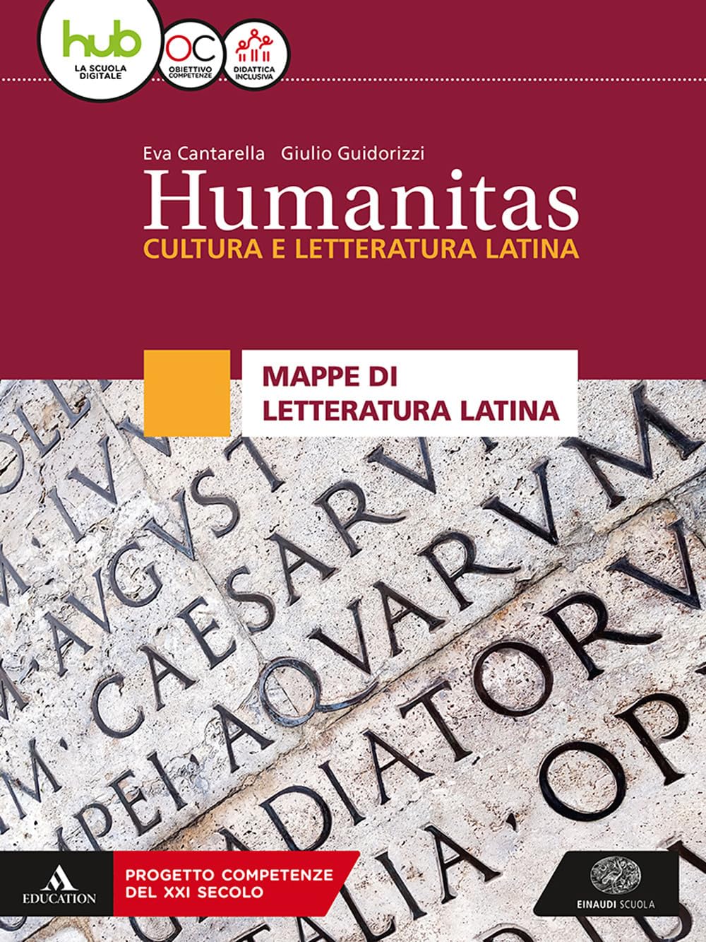 Humanitas. Cultura e letteratura latina. Mappe di letteratura latina. Per il triennio dei Licei. Con ebook. Con espansione online Non-fiction