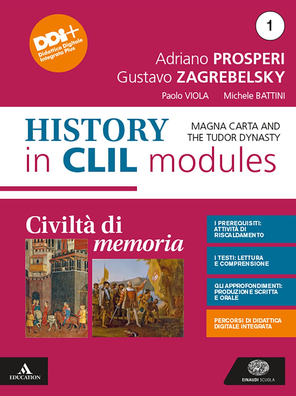 Civiltà di memoria. Contemporary history in CLIL modules 1. Per le Scuole superiori. Con e-book. Con espansione online (Vol. 1) book