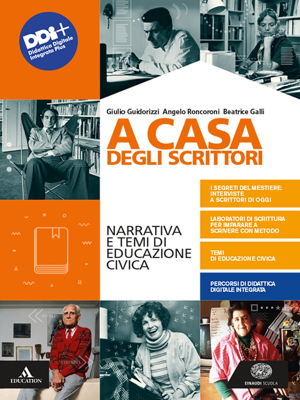 A casa degli scrittori. Narrativa e temi di Educazione civica. Con Competenze di scrittura ed Esame di Stato e Antologia dei Promessi sposi. Per le Scuole superiori. Con e-book. Con espansione online Professional & Reference Books