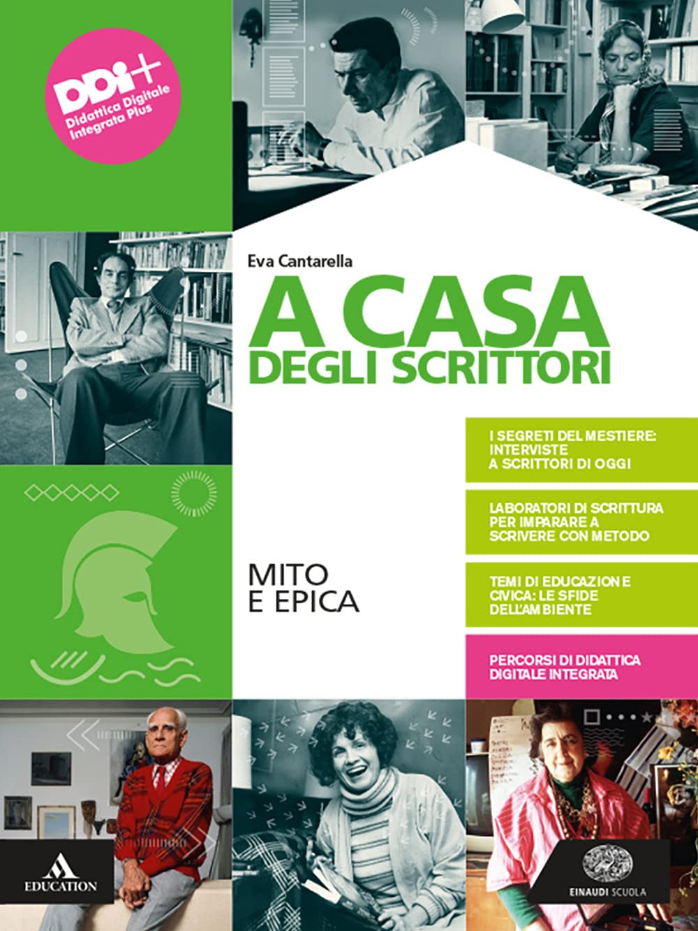 A casa degli scrittori. Mito e epica. Per le Scuole superiori. Con e-book. Con espansione online book